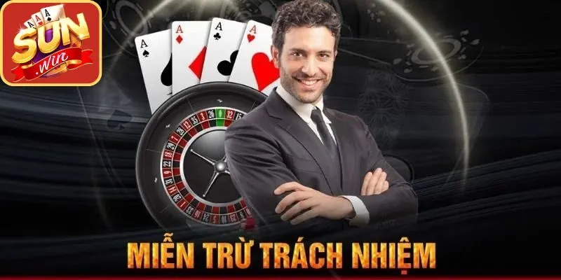 Sơ lược về nội dung chính sách miễn trừ trách nhiệm Sunwin